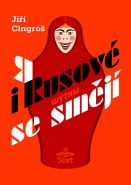 Největší obrázek výrobku kniha I Rusové se smějí Cingroš Jiří Největší obrázek výrobku kniha I Rusové se smějí Cingroš Jiří