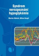 Nejv�t�� obr�zek v�robku Syndrom nerozpozn�n� hypoglyk�mie Mok�� Mari�n, Kvapil Milan