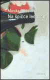 Největší obrázek výrobku kniha Na špičce ledovce Plocová Monika Největší obrázek výrobku kniha Na špičce ledovce Plocová Monika