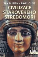 Největší obrázek výrobku Civilizace starověkého Středomoří I. + II. díl Burian Jan, Oliva Pavel Největší obrázek výrobku Civilizace starověkého Středomoří I. + II. díl Burian Jan, Oliva Pavel