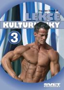 Největší obrázek výrobku Lekce kulturistiky 3 Smejkal Jan Největší obrázek výrobku Lekce kulturistiky 3 Smejkal Jan