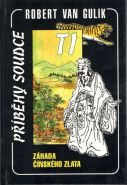 Nejv�t�� obr�zek v�robku kniha Z�hada ��nsk�ho zlata van Gulik Robert