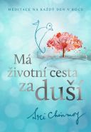 Nejv�t�� obr�zek v�robku M� �ivotn� cesta za du�� - Meditace na ka�d� den v roce Chinmoy Sri