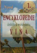 Největší obrázek výrobku Nová encyklopedie českého a moravského vína - 1.díl Kraus, Foffová, Vurm Největší obrázek výrobku Nová encyklopedie českého a moravského vína - 1.díl Kraus, Foffová, Vurm
