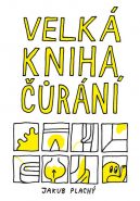 Největší obrázek výrobku kniha Velká kniha čůrání Plachý Jakub Největší obrázek výrobku kniha Velká kniha čůrání Plachý Jakub