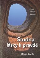 Největší obrázek výrobku Studna lásky k pravdě Loula David Největší obrázek výrobku Studna lásky k pravdě Loula David