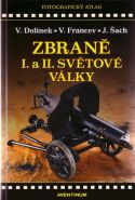 Největší obrázek výrobku Zbraně 1. a 2. Světové války Dolínek Vladimír a kolektiv Největší obrázek výrobku Zbraně 1. a 2. Světové války Dolínek Vladimír a kolektiv