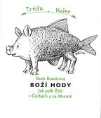 Nejv�t�� obr�zek v�robku Bo�� hody - Jak jedli �id� v �ech�ch a na Morav� Bondyov� Ruth