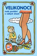 Nejv�t�� obr�zek v�robku kniha Velikonoce - mal� pov�d�n� o velk�ch dnech Ebr Vr�a