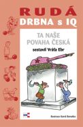 Největší obrázek výrobku kniha Rudá drbna s IQ (Ta naše povaha česká) Ebr Vráťa Největší obrázek výrobku kniha Rudá drbna s IQ (Ta naše povaha česká) Ebr Vráťa