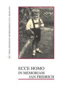 Nejv�t�� obr�zek v�robku kniha Ecce Homo in Memoriam Jan Fridrich Fridrichov�-S�korov� Ivana