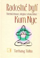 Nejv�t�� obr�zek v�robku Radostn� byt� - Tibetsk� relaxace, integrace a koncentrace Kum Nye Tulku Tarthang