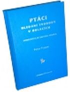 Největší obrázek výrobku Ptáci - hledání svobody v oblacích Fraser Peter Největší obrázek výrobku Ptáci - hledání svobody v oblacích Fraser Peter