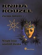 Nejv�t�� obr�zek v�robku Kniha kouzel - Magie jako sou��st �ivota Antares Zuzana