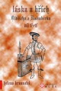 Nejv�t�� obr�zek v�robku kniha L�ska a h��ch Old�icha z Ro�mberka - III. d�l Braunov� Helena