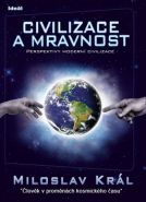 Nejv�t�� obr�zek v�robku Civilizace a mravnost Kr�l Miloslav