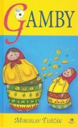 Nejv�t�� obr�zek v�robku kniha Gamby - Hr��ky 2 Tu���k Miroslav