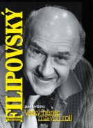 Největší obrázek výrobku kniha František Filipovský - Velký herec malých rolí Divišová Jana Největší obrázek výrobku kniha František Filipovský - Velký herec malých rolí Divišová Jana