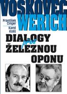 Největší obrázek výrobku kniha Voskovec a Werich - Dialogy přes železnou oponu Cinger František, Koliš Karel Největší obrázek výrobku kniha Voskovec a Werich - Dialogy přes železnou oponu Cinger František, Koliš Karel