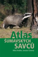 Největší obrázek výrobku Atlas šumavských savců Anděra Miloš, Červený Jaroslav Největší obrázek výrobku Atlas šumavských savců Anděra Miloš, Červený Jaroslav