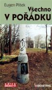 Největší obrázek výrobku kniha Všechno v pořádku Plítek Eugen Největší obrázek výrobku kniha Všechno v pořádku Plítek Eugen