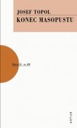 Nejv�t�� obr�zek v�robku kniha Konec masopustu Topol Josef
