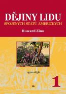 Největší obrázek výrobku Dějiny lidu Spojených států amerických 1 (1492-1838) Zinn Howard Největší obrázek výrobku Dějiny lidu Spojených států amerických 1 (1492-1838) Zinn Howard