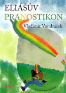 Největší obrázek výrobku Eliášův pranostikon Vondráček Vladimír Největší obrázek výrobku Eliášův pranostikon Vondráček Vladimír