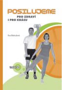 Největší obrázek výrobku Posilujeme pro zdraví i pro krásu Blahušová Eva Největší obrázek výrobku Posilujeme pro zdraví i pro krásu Blahušová Eva