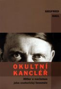 Nejv�t�� obr�zek v�robku Okultn� kancl�� - Hitler a nacismus jako esoterick� fanom�n Hagl Siegfried
