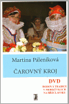 Největší obrázek výrobku Čarovný kroj + DVD Páleníková Martina Největší obrázek výrobku Čarovný kroj + DVD Páleníková Martina