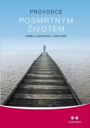 Největší obrázek výrobku Průvodce posmrtným životem Heathová Pamela, Klimo Jon Největší obrázek výrobku Průvodce posmrtným životem Heathová Pamela, Klimo Jon