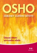 Nejv�t�� obr�zek v�robku Z�blesky zlat�ho d�tstv� - ڞasn� d�tstv� osv�cen�ho rebela Osho