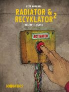 Největší obrázek výrobku Radiator a Recyklator 2 - Restart lidstva Korunka Petr Největší obrázek výrobku Radiator a Recyklator 2 - Restart lidstva Korunka Petr