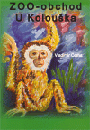 Nejv�t�� obr�zek v�robku kniha Zoo - obchod  U Kolou�ka Cerha Vladim�r