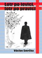 Nejv�t�� obr�zek v�robku kniha Lotr po levici, lotr po pravici Smr�ka V�clav