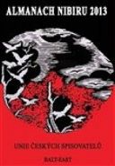 Nejv�t�� obr�zek v�robku kniha Almanach Nibiru 2013 - Znovu po konci sv�ta kolektiv autor�