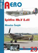 Největší obrázek výrobku Spitfire Mk. V - 2.díl Šnajdr Miroslav Největší obrázek výrobku Spitfire Mk. V - 2.díl Šnajdr Miroslav