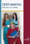 Nejv�t�� obr�zek v�robku kniha �e�t� skeptici -  Kdo jsou a co cht�j� Noskov� V�ra