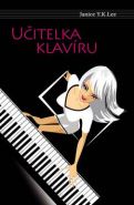 Nejv�t�� obr�zek v�robku kniha U�itelka klav�ru Lee Janice Y. K.