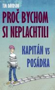 Nejv�t�� obr�zek v�robku kniha Pro� bychom si neplachtili Davidson Tim