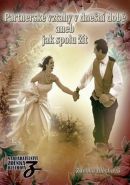 Největší obrázek výrobku Partnerské vztahy v dnešní době aneb jak spolu žít Blechová Zdenka Největší obrázek výrobku Partnerské vztahy v dnešní době aneb jak spolu žít Blechová Zdenka