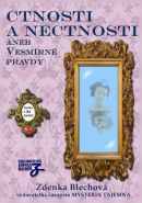 Největší obrázek výrobku Ctnosti a nectnosti aneb vesmírné pravdy - kniha + 24 karet Blechová Zdenka Největší obrázek výrobku Ctnosti a nectnosti aneb vesmírné pravdy - kniha + 24 karet Blechová Zdenka