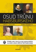Největší obrázek výrobku Osud trůnu habsburského - Příběh rodu, který se stal nejmocnějším na světě a skoro 400 let řídil české osudy Galandauer Jan, Honzík Miroslav, Největší obrázek výrobku Osud trůnu habsburského - Příběh rodu, který se stal nejmocnějším na světě a skoro 400 let řídil české osudy Galandauer Jan, Honzík Miroslav,