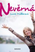 Nejv�t�� obr�zek v�robku kniha Nev�rn� M�llerov� Lucie