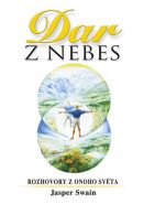 Největší obrázek výrobku Dar z nebes - Rozhovory z onoho světa - 2. vydání Swain Jasper Největší obrázek výrobku Dar z nebes - Rozhovory z onoho světa - 2. vydání Swain Jasper