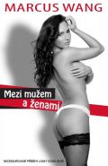 Nejv�t�� obr�zek v�robku kniha Mezi mu�em a �enami Wang Marcus