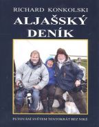 Největší obrázek výrobku Aljašský deník - Plavby za dobrodružstvím + DVD Osamělý mořeplavec! Konkolski Richard Největší obrázek výrobku Aljašský deník - Plavby za dobrodružstvím + DVD Osamělý mořeplavec! Konkolski Richard