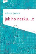 Největší obrázek výrobku Jak ho nezku…t James Oliver Největší obrázek výrobku Jak ho nezku…t James Oliver