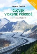 Největší obrázek výrobku Člověk v drsné přírodě - Průvodce přežitím Pavlíček Jaroslav Největší obrázek výrobku Člověk v drsné přírodě - Průvodce přežitím Pavlíček Jaroslav